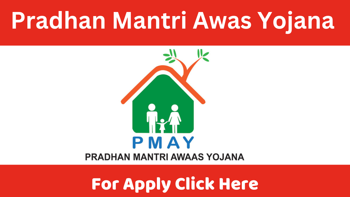 Pradhan Mantri Awas Yojana