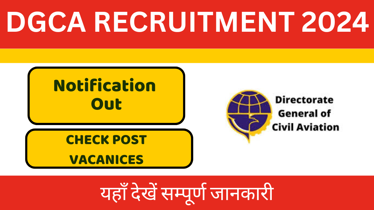 DGCA RECRUITMENT 2024